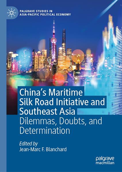 China's Maritime Silk Road Initiative and Southeast Asia