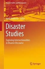 Disaster Studies: Exploring Intersectionalities in Disaster Discourse