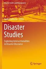 Disaster Studies: Exploring Intersectionalities in Disaster Discourse