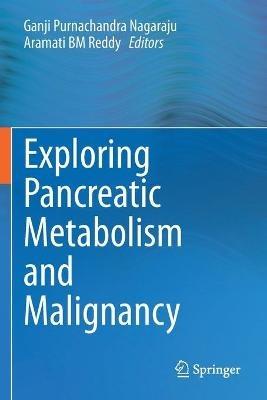 Exploring Pancreatic Metabolism and Malignancy - cover