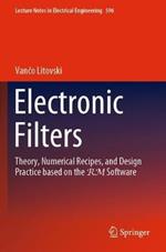 Electronic Filters: Theory, Numerical Recipes, and Design Practice based on the RM Software