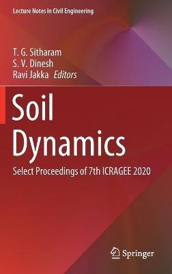 Soil Dynamics: Select Proceedings of 7th ICRAGEE 2020 - cover
