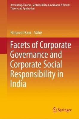 Facets of Corporate Governance and Corporate Social Responsibility in India - cover