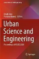 Urban Science and Engineering: Proceedings of ICUSE 2020