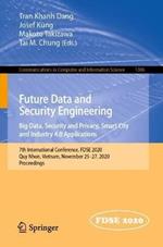 Future Data and Security Engineering. Big Data, Security and Privacy, Smart City and Industry 4.0 Applications: 7th International Conference, FDSE 2020, Quy Nhon, Vietnam, November 25–27, 2020, Proceedings