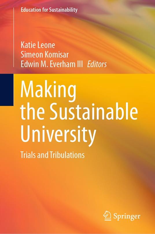 Making the Sustainable University