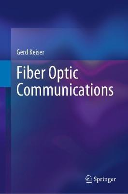 Fiber Optic Communications - Gerd Keiser - cover