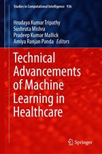 Technical Advancements of Machine Learning in Healthcare