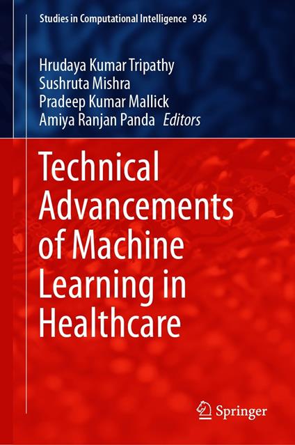 Technical Advancements of Machine Learning in Healthcare