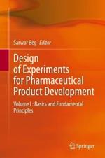 Design of Experiments for Pharmaceutical Product Development: Volume I : Basics and Fundamental Principles