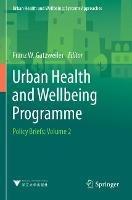 Urban Health and Wellbeing Programme: Policy Briefs: Volume 2