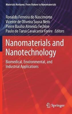 Nanomaterials and Nanotechnology: Biomedical, Environmental, and Industrial Applications - cover