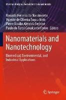 Nanomaterials and Nanotechnology: Biomedical, Environmental, and Industrial Applications - cover