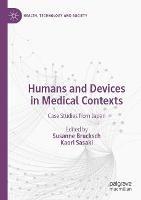 Humans and Devices in Medical Contexts: Case Studies from Japan - cover