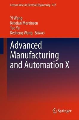 Advanced Manufacturing and Automation X - cover