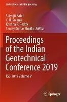 Proceedings of the Indian Geotechnical Conference 2019: IGC-2019 Volume V