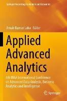 Applied Advanced Analytics: 6th IIMA International Conference on Advanced Data Analysis, Business Analytics and Intelligence