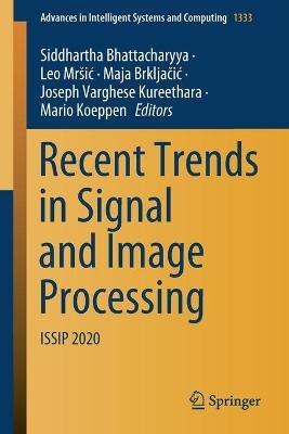 Recent Trends in Signal and Image Processing: ISSIP 2020 - cover