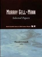 Murray Gell-mann - Selected Papers - cover