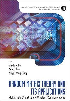 Random Matrix Theory And Its Applications: Multivariate Statistics And Wireless Communications - cover