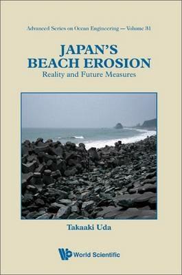 Japan's Beach Erosion: Reality And Future Measures - Takaaki Uda - cover