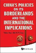 China's Policies On Its Borderlands And The International Implications