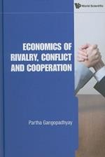 Economics Of Rivalry, Conflict And Cooperation