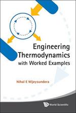 Engineering Thermodynamics With Worked Examples
