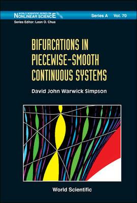 Bifurcations In Piecewise-smooth Continuous Systems - David John Warwick Simpson - cover