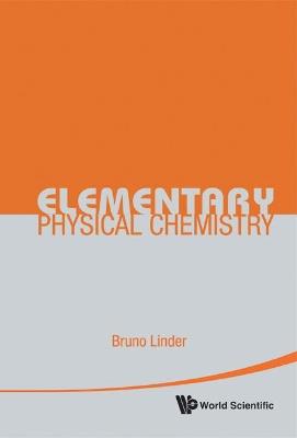 Elementary Physical Chemistry - Bruno Linder - cover