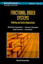 Fractional Order Systems: Modeling And Control Applications