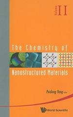 Chemistry Of Nanostructured Materials, The - Volume Ii