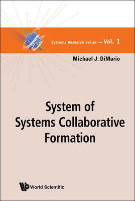 System Of Systems Collaborative Formation - Michael J Dimario - cover