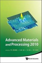 Advanced Materials And Processing 2010 - Proceedings Of The 6th International Conference On Icamp