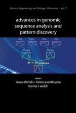 Advances In Genomic Sequence Analysis And Pattern Discovery