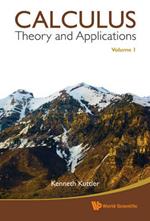 Calculus: Theory And Applications, Volume 1