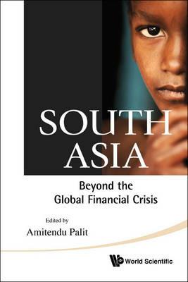 South Asia: Beyond The Global Financial Crisis - cover