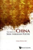 Birth Of China Seen Through Poetry, The