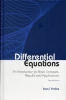 Differential Equations: An Introduction To Basic Concepts, Results And Applications - Ioan I Vrabie - cover