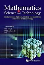 Mathematics In Science And Technology: Mathematical Methods, Models And Algorithms In Science And Technology - Proceedings Of The Satellite Conference Of Icm 2010