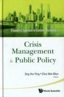 Crisis Management And Public Policy: Singapore's Approach To Economic Resilience - cover