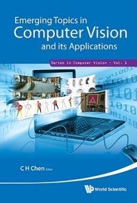Emerging Topics In Computer Vision And Its Applications - cover