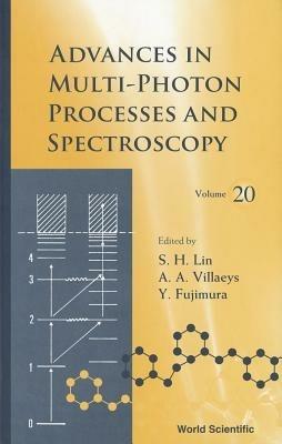 Advances In Multi-photon Processes And Spectroscopy, Volume 20 - cover