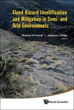 Flood Hazard Identification And Mitigation In Semi- And Arid Environments
