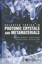 Selected Topics In Photonic Crystals And Metamaterials