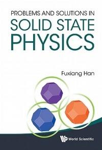 Problems In Solid State Physics With Solutions - Fuxiang Han - cover