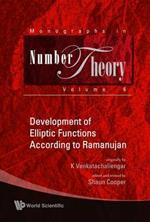 Development Of Elliptic Functions According To Ramanujan