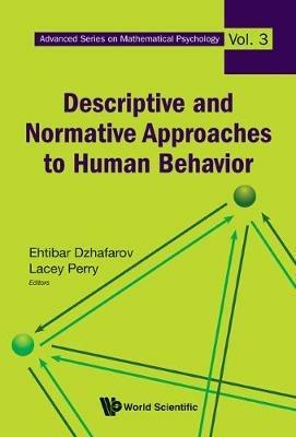 Descriptive And Normative Approaches To Human Behavior - cover