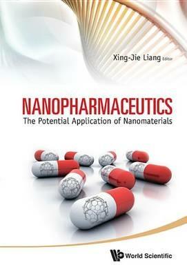 Nanopharmaceutics: The Potential Application Of Nanomaterials - cover