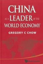 China As A Leader Of The World Economy